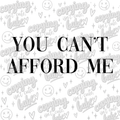 You can’t afford me PNG
