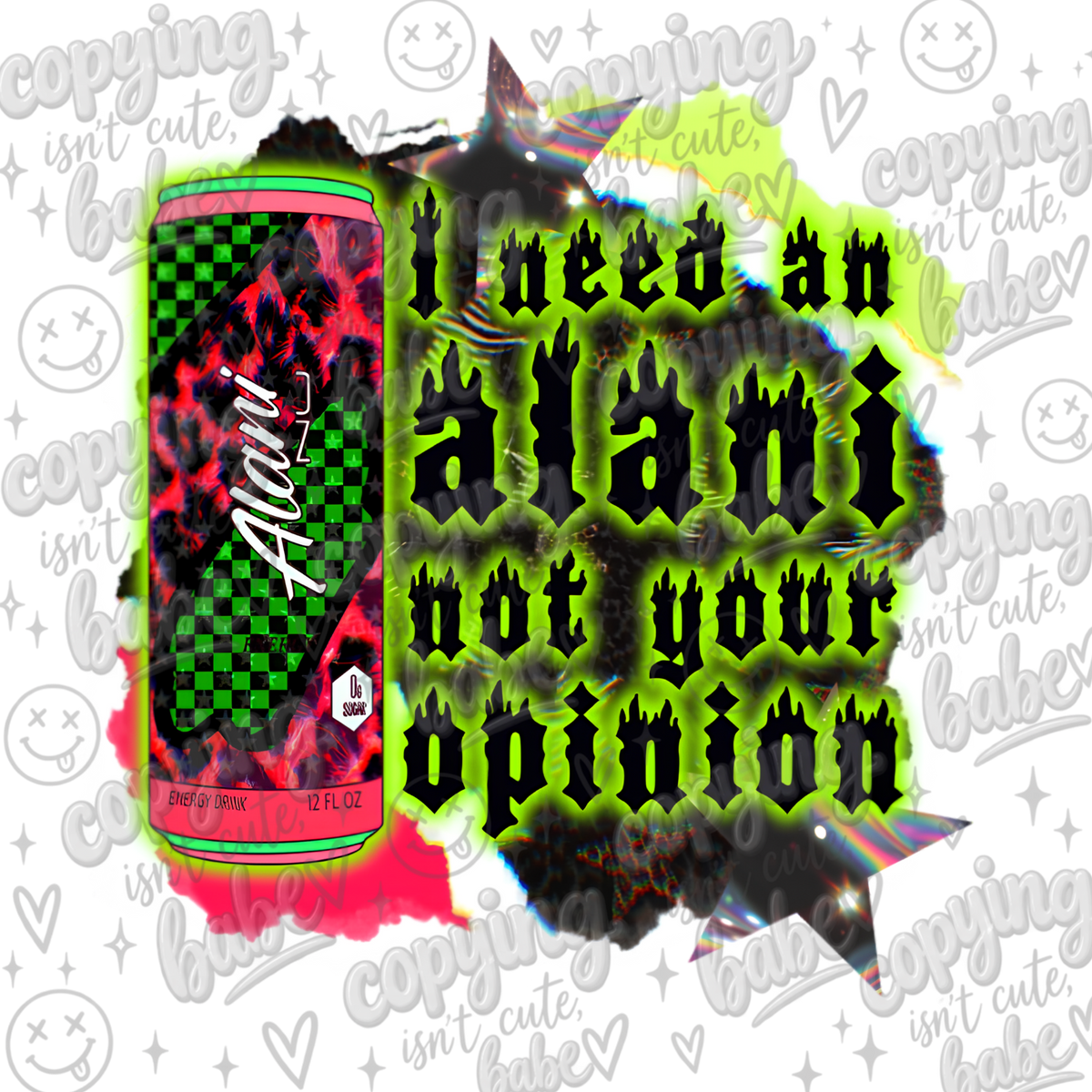 I need an Alani not your opinion PNG