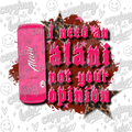 I need an Alani not your opinion PNG