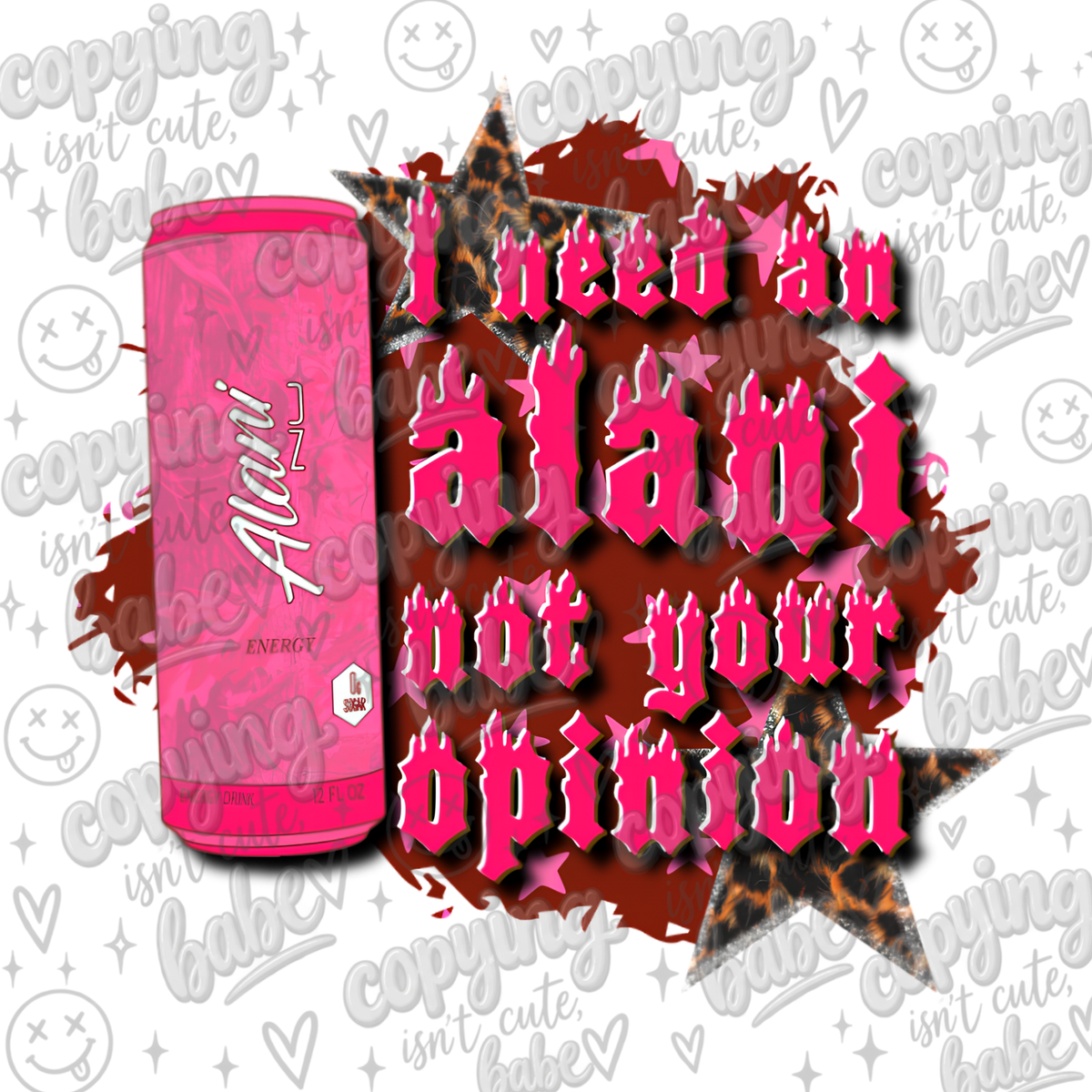 I need an Alani not your opinion PNG
