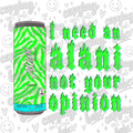 I need an Alani not your opinion PNG