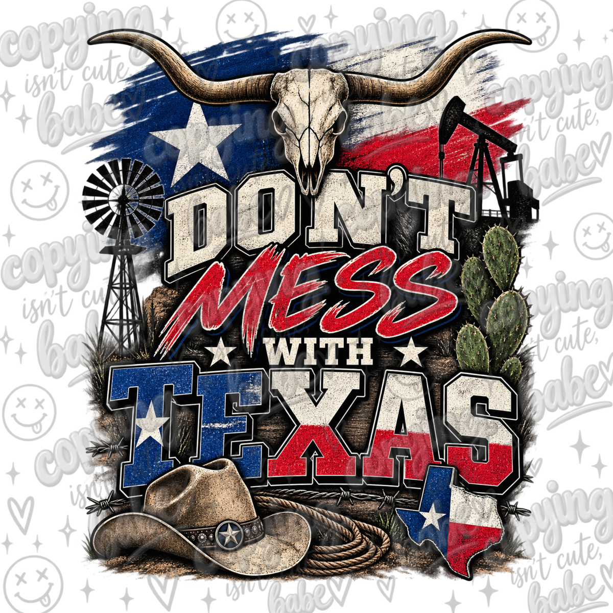 Don’t mess with Texas PNG