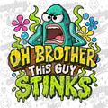 Oh brother, this guy stinks PNG